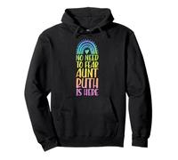 No Need To Fear Aunt Ruth Is Here First Name Rainbow Auntie Pullover Hoodie