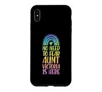 No Need To Fear Aunt Victoria Is Here First Name Rainbow Case for iPhone XS Max