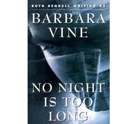 No Night Is Too Long