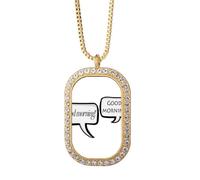no/no Daily Language Chat Good Morning Necklace Pendant Diamond Crystal Golden Jewelry