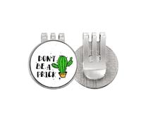 no/no Don't Be A Cactus Art Deco Fashion Golf Ball Marker Hat Cap Clip Enamel Magnetic