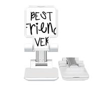 no/no Friendship Best Friend Ever Words Quotes Adjustable Cell Phone Stand Desk Foldable