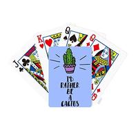 no/no I'd Rather Be A Cactus Cactus Poker Playing Card Tabletop Board Game