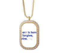 no/no Quote Divine Forgive Human Error Necklace Pendant Diamond Crystal Golden Jewelry