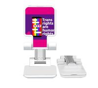 no/no Trans Rights Are Human Rights Adjustable Cell Phone Stand Desk Foldable