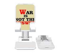 no/no war is not the answer love peworld Adjustable Cell Phone Stand Desk Foldable