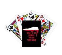 no/no What If An Animal Put On Your Skin Poker Playing Card Tabletop Board Game