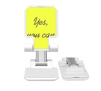 no/no Yes You Can Inspirational Quote Sayings Adjustable Cell Phone Stand Desk Foldable