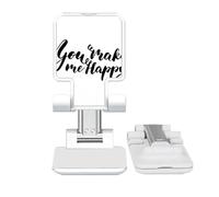no/no You Make Me Happy Quote Style Adjustable Cell Phone Stand Desk Foldable