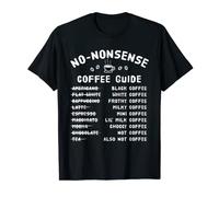 No-Nonsense Coffee Guide Design For Baristas T-Shirt