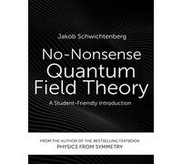 No-Nonsense Quantum Field Theory: A Student-Friendly Introduction
