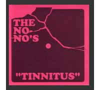 No-No's - 'tinnitus'