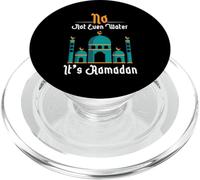 No Not Even Water It's Ramadan Mubarak Muslim Eid Kareem PopSockets PopGrip for MagSafe