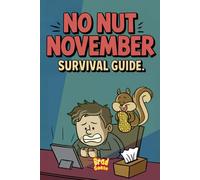 No Nut November: Survival Guide: 7 (White Elephant Gifts: Bad Christmas Books)