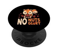 No Nuts No Glory Wildlife Animals Funny Squirrel PopSockets Adhesive PopGrip