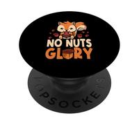 No Nuts No Glory Wildlife Animals Funny Squirrel PopSockets Adhesive PopGrip