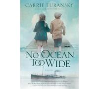 No Ocean Too Wide: A Novel: 1 (McAlister Family)