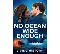 No Ocean Wide Enough: A beautiful, heartbreaking and unforgettable World War 2 historical fiction