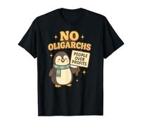 No Oligarchs -Profits - Cute Penguin T-Shirt