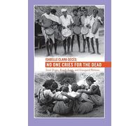 No One Cries for the Dead: Tamil Dirges, Rowdy Songs, and Graveyard Petitions