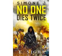 No One Dies Twice: Simone J.