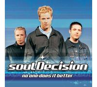 No One Does It Better by Soul Decision (2003-05-19)