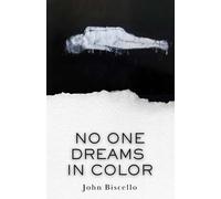 No One Dreams in Color