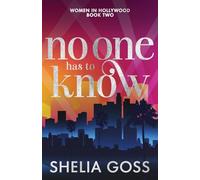No One Has to Know: 2 (The Women in Hollywood Collection)