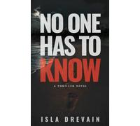 No One Has To Know
