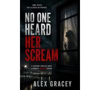 No One Heard Her Scream
