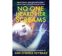 No One Heard Her Screams