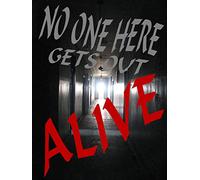No One Here Gets Out Alive