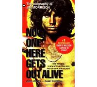 No One Here Gets Out Alive Reprint edition by Hopkins, Jerry, Sugarman, Danny (1995) Mass Market Paperback