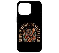 No One Illegal In Stolen Land Bird Immigrant Men Women Kids Case for iPhone 16 Pro