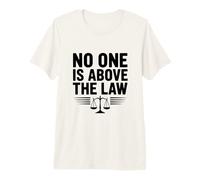 No One is Above The Law Justice System Premium T-Shirt
