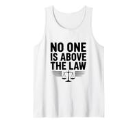 No One is Above The Law Justice System Tank Top