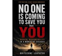 No One is Coming to save you