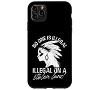 No One Is Illegal Illegal On A Stolen Land Case for iPhone 11 Pro Max
