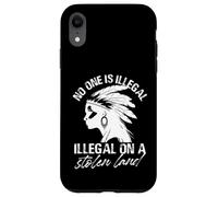 No One Is Illegal Illegal On A Stolen Land Case for iPhone XR