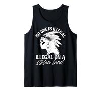 No One is Illegal Illegal On A Stolen Land Tank Top