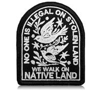 No One is Illegal On Stolen Land Embroidered Patch Iron On Sew On We Walk On Native Land Immigrant Indigenous Human Rights Quote, Social Justice Statement Patch Birds Folk for Jacket Backpack Hat 3"