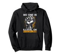 NO ONE IS ILLEGAL ON STOLEN LAND Fist Pullover Hoodie