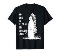 No One is Illegal On Stolen Land Native American Indigenous T-Shirt