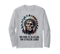 No One is Illegal on Stolen Land - Native American Roots Long Sleeve T-Shirt