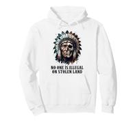 No One is Illegal on Stolen Land - Native American Roots Pullover Hoodie