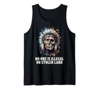 No One is Illegal on Stolen Land - Native American Roots Tank Top