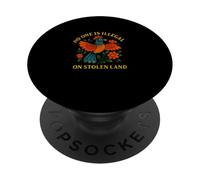 No-One Is Illegal On Stolen Land Native Americans Vintage PopSockets Adhesive PopGrip