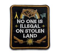 No One is Illegal on Stolen Land Patch 3 Inches Funny Human Rights, Activist, Emigrant Rights, Iron On/Sew On Embroidery Fabric Applique Patches for Backpack Army Hat, Dog Harness Gifts for Mom Dad