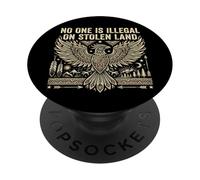 No One Is Illegal On Stolen Land PopSockets Adhesive PopGrip