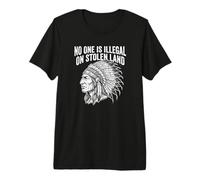 No One is Illegal On Stolen Land Premium T-Shirt